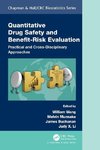 Quantitative Drug Safety and Benefit Risk Evaluation