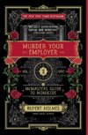 Murder Your Employer