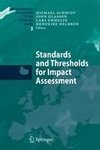 Standards and Thresholds for Impact Assessment