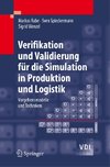 Verifikation und Validierung für die Simulation in Produktion und Logistik