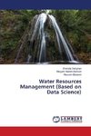 Water Resources Management (Based on Data Science)