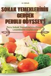 SOKAK YEMEKLER¿N¿N GERÇEK PERULU ODYSSEY'¿