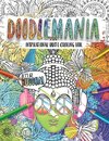 Doodlemania-Let´s Go Buddha! Mindful Zen Coloring with Inspiring Buddha Quotes for Teens and Grown-ups