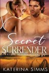 Secret Surrender