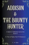 Addison & The Bounty Hunter