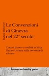 Le Convenzioni di Ginevra nel 22° secolo