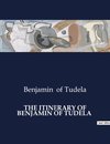 THE ITINERARY OF BENJAMIN OF TUDELA