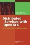 Distributed Services with OpenAFS