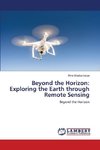 Beyond the Horizon: Exploring the Earth through Remote Sensing