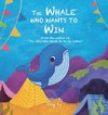 The Whale Who Wants to Win