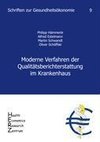 Moderne Verfahren der Qualitätsberichterstattung im Krankenhaus