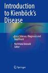 Introduction to Kienböck¿s Disease