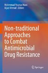 Non-traditional Approaches to Combat Antimicrobial Drug Resistance