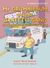 Mr Grumblebum and the Graffiti Gang