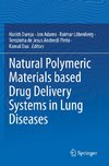 Natural Polymeric Materials based Drug Delivery Systems in Lung Diseases