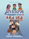 Antoine Master of the Red Sea  of funny creatures