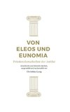 Von Eleos und Eunomia