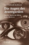 Die Augen der Avantgarden