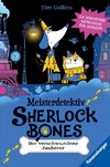 Meisterdetektiv Sherlock Bones. Spannender Rätselkrimi zum Mitraten, Band 3: Der verschwundene Zauberer