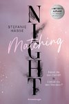 Matching Night, Band 1 & 2: Küsst du den Feind? & Liebst du den Verräter? (Limitierte Ausgabe mit Farbschnitt | Doppelband | New Adult Romantic Suspense | 1. Platz beim Lovelybooks Community Award)