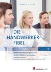 Die Handwerker-Fibel, Band 1