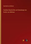 Familien-Geschichte und Genealogie der Grafen von Mülinen