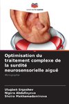 Optimisation du traitement complexe de la surdité neurosensorielle aiguë