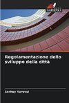 Regolamentazione dello sviluppo della città