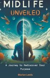 Midlife Unveiled