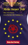 Mein neuer Job - Die unerhörte Geschichte der Sabine G.