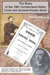 The Story of the 1881 Cumberland Valley Cook and General Recipe Book