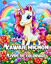 Livre de Coloriage Kawaii Mignon