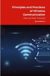 Principles and Practices of Wireless Communication