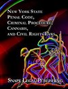 New York State Penal, Criminal Procedure, Cannabis, and Civil Rights Laws 2024