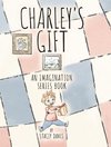 Charley's Gift