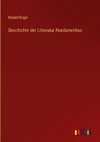 Geschichte der Litteratur Nordamerikas