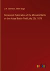 Centennial Celebration of the Minisink Battle on the Actual Battle Field July 22d. 1879