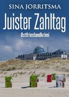 Juister Zahltag. Ostfrieslandkrimi