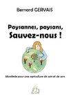 Paysannes, paysans, sauvez-nous