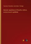 Giornale napoletano di filosofia e lettere, scienze morali e politiche