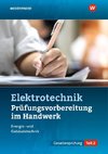 Prüfungsvorbereitung für die handwerklichen Elektroberufe. Teil 2 der Gesellenprüfung