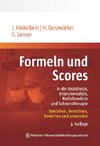 Formeln und Scores in Anästhesie, Intensivmedizin, Notfallmedizin und Schmerztherapie