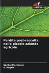 Perdite post-raccolta nelle piccole aziende agricole