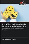 Il traffico dei sensi nella letteratura del Cono Sud