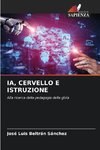 IA, CERVELLO E ISTRUZIONE