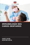 IMMUNOLOGIE DES CARIES DENTAIRES