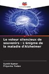 Le voleur silencieux de souvenirs : L'énigme de la maladie d'Alzheimer