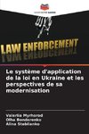 Le système d'application de la loi en Ukraine et les perspectives de sa modernisation