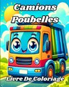 Livre De Coloriage Des Camions Poubelles