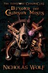 Beyond the Crimson Mists